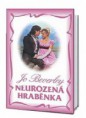 Beverley Jo - Neurozená hraběnka